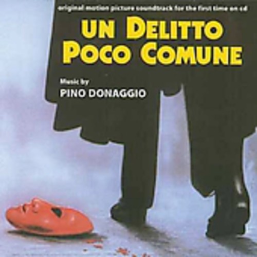 Un Delitto Poco Comune (Uncommon Murder)|Pino Donaggio/Un Delitto Poco
