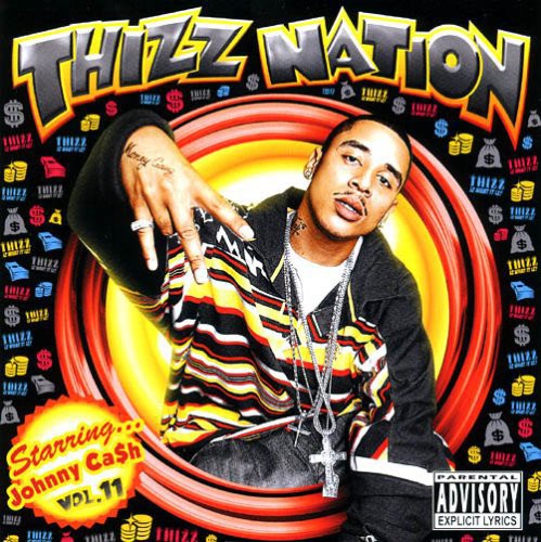 Thizz Nation, Vol. 11: Johnny Cash [Explicit Content]
