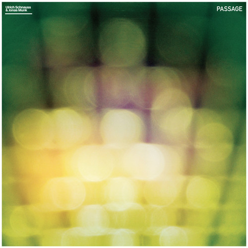 Passage|Ulrich Schnauss/Jonas Munk