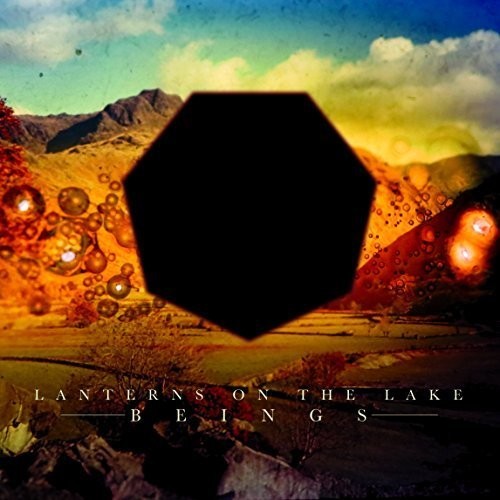 Beings|Lanterns On The Lake