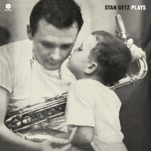 Stan Getz Plays|Stan Getz (Sax)