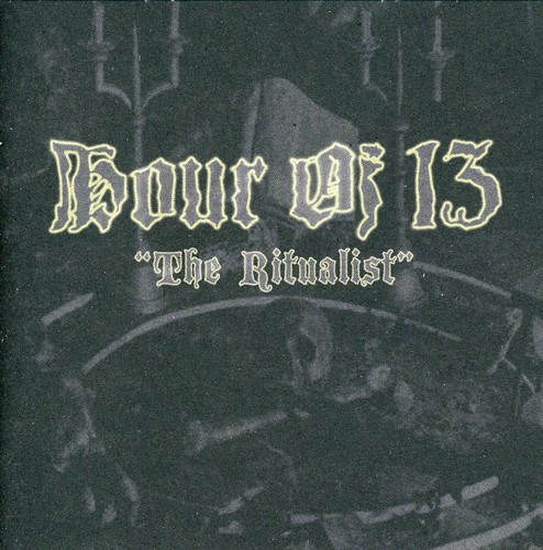 The Ritualist|Hour Of 13