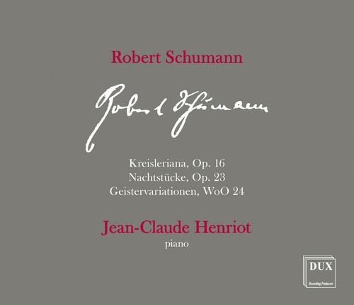 Kreisleriana 16|Schumann / Henriot
