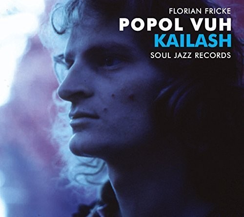 Kailash: Pilgrimage to the Throne of Gods/Piano Recordings|Popol Vuh
