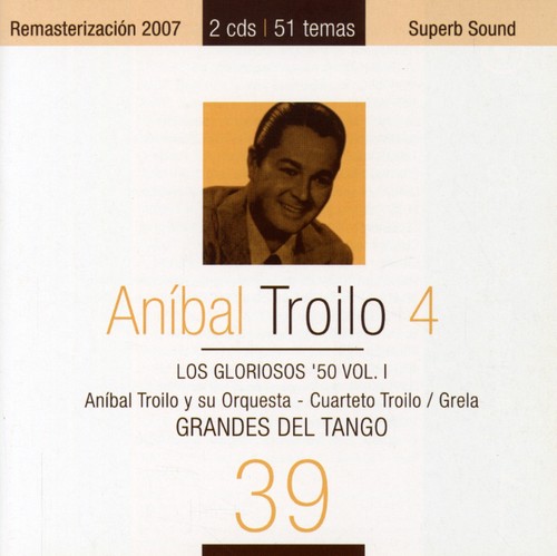 Grandes del Tango, Vol. 39|Aníbal Troilo