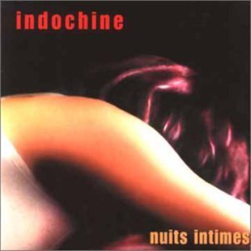 Nuits Intimes|Indochine