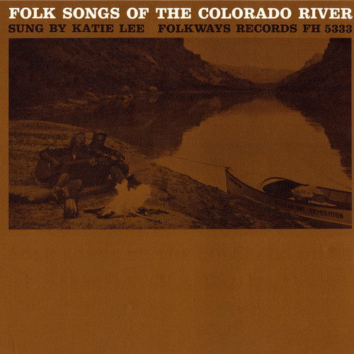 Folk Songs of the Colorado River