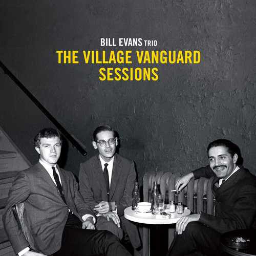 The Village Vanguard Sessions|Bill Evans Trio (Piano)