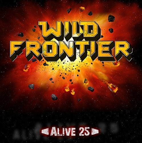 Alive 25|Wild Frontier