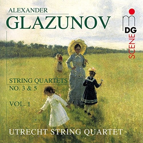 String Quartets No 3 & 5|Glazunov / Utrecht String Quartet