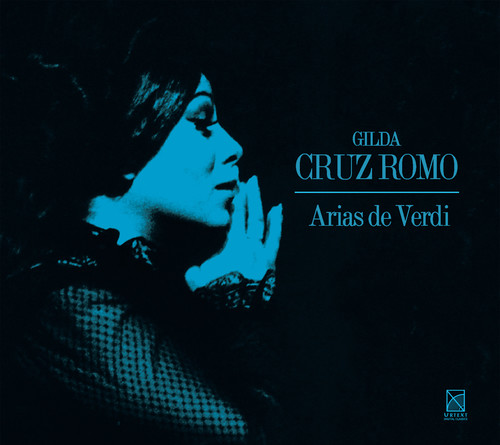 Gilda Cruz-Romo: Arias de Verdi
