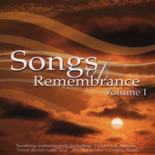 Songs Of Remembrance, Vol. 1