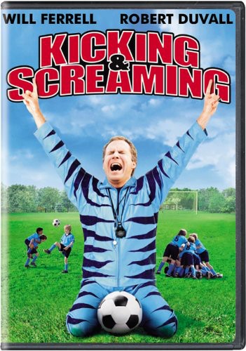 Kicking & Screaming