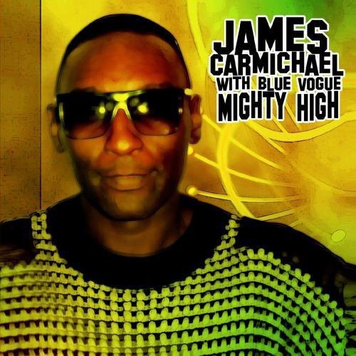 Mighty High|James Carmichael