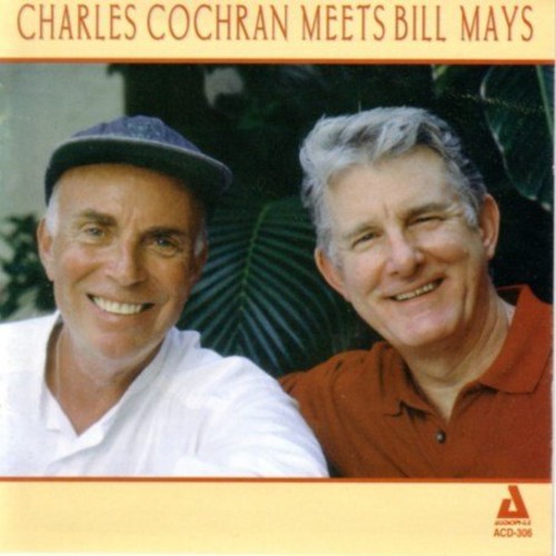 Charles Cochran Meets Bill May|Charles Cochran