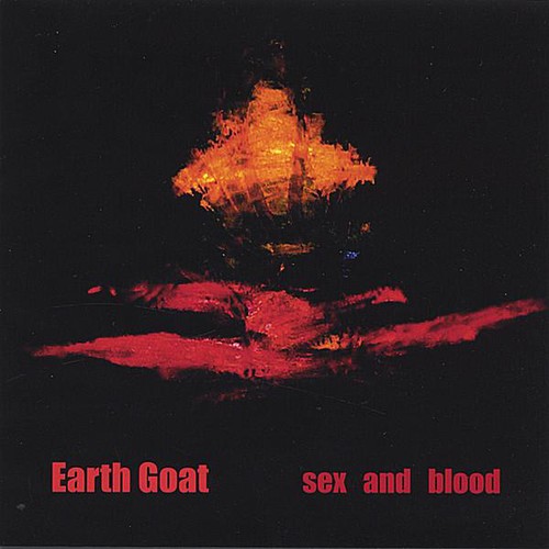 Sex and Blood|Earth Goat
