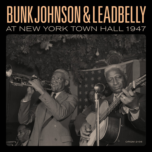 Bunk Johnson & Leadbelly At New York Town Hall 1947