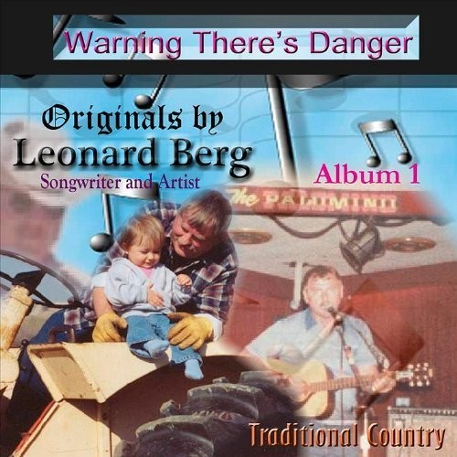 Warning There's Danger|Leonard Berg