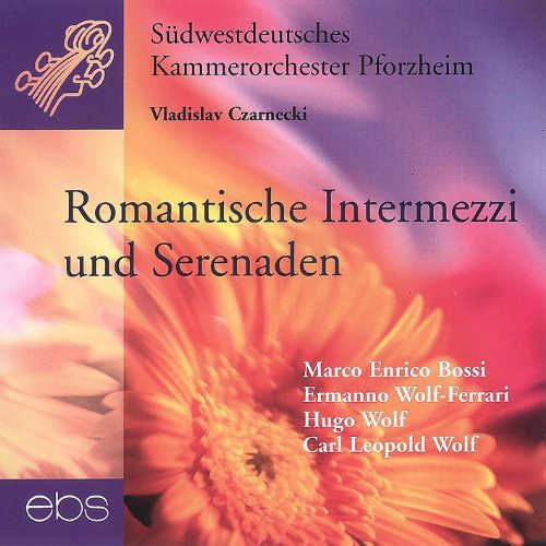 Intermezzi & Serenades|Bossi / Czarnecki / Sudwestdt