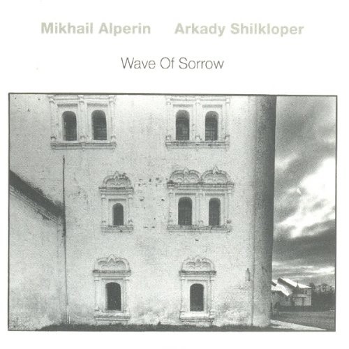 Wave Of Sorrow|Mikhail Alperin
