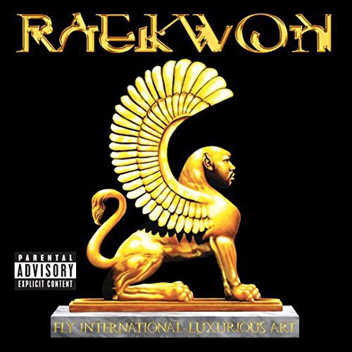Fly International Luxurious Art|Raekwon