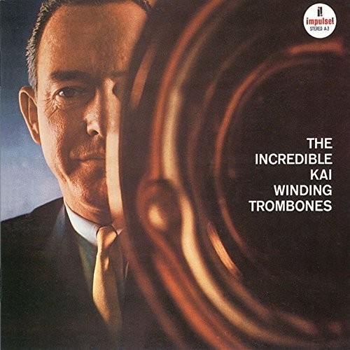 Incredible Kai Winding Trombones [Import]