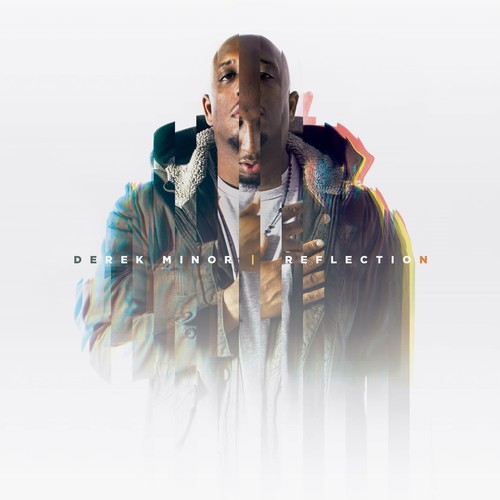 Reflection|Derek Minor