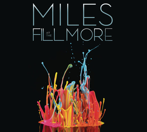 Miles Live at the Fillmore: Miles Davis 1970