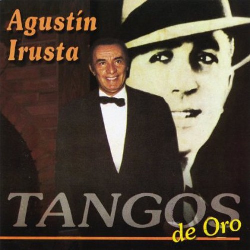 Tangos De Oro|Agustín Irusta