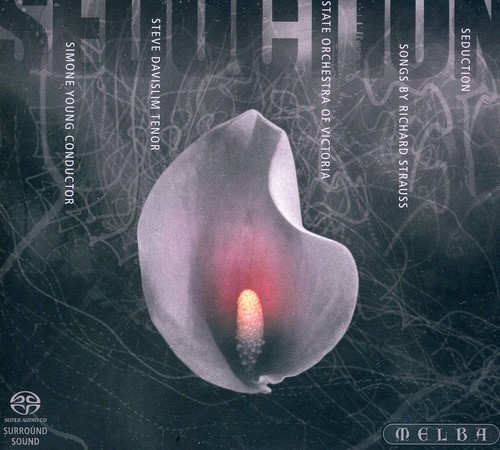 Seduction: Songs By Richard Strauss|Davislim, Steve/State Orch Of Vic, Simone Young