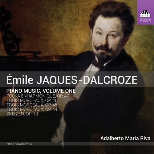 Piano Music 1|Jaques-Dalcroze / Riva