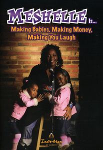 Making Babies, Making Money, Making You Laugh