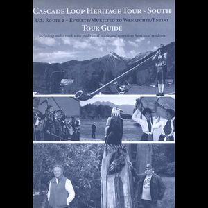 Cascade Loop Heritage Tour: South