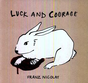 Luck and Courage