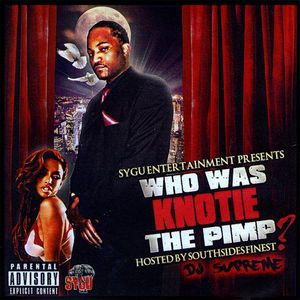 Who Was Knotie The Pimp