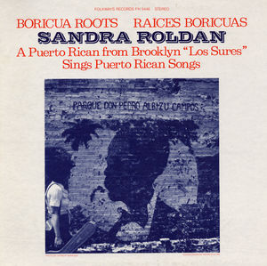 Boricua Roots/Raices Boricuas: Puerto Rican Songs