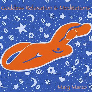 Goddess Relaxation And Meditations