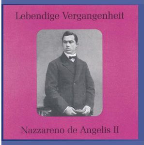 Lengendary Voices 2: Nazzareno de Angelis