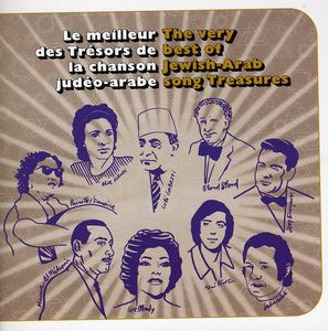 The Very Best Of Jewish-Arab Song Treasures