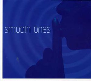 Smooth Ones / Various