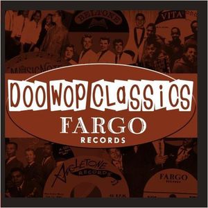 Doo-Wop Classics Vol. 2 /  Fargo Records