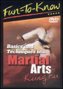 Fun-To-Know - Basics and Techniques to Martial Arts - Kung Fu