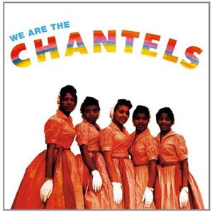 We Are the Chantels