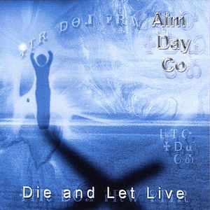 Die And Let Live