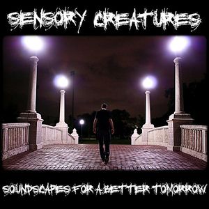 Soundscapes For A Better Tomorrow