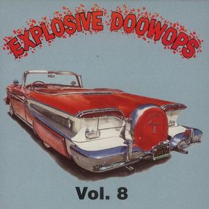 Explosive Doo Wops 8 / Various