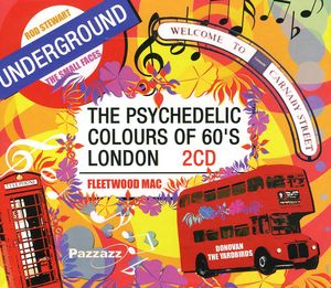 The Pyschedelic Colours Of 60s London