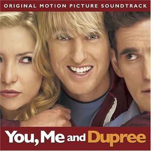 You, Me and Dupree (Original Soundtrack)
