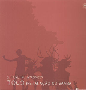 Toco-Instalacao Do Samba