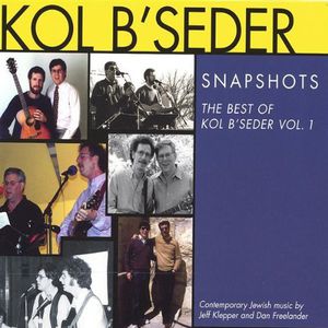 Snapshots: Best of Kol B'seder 1